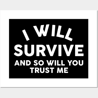 I Will Survive Posters and Art